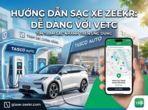 Hình ảnh hướng dẫn sạc xe Zeekr 7X tại trạm sạc nhanh Tasco Auto sử dụng ứng dụng VETC tìm vị trí thời gian thực.
