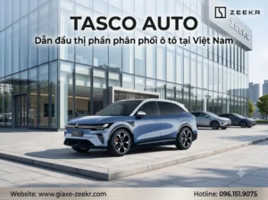 Tìm hiểu về Tasco Auto, hệ sinh thái phân phối ô tô hàng đầu Việt Nam. Đối tác chiến lược đưa Zeekr chính hãng về thị trường, đảm bảo dịch vụ đẳng cấp.