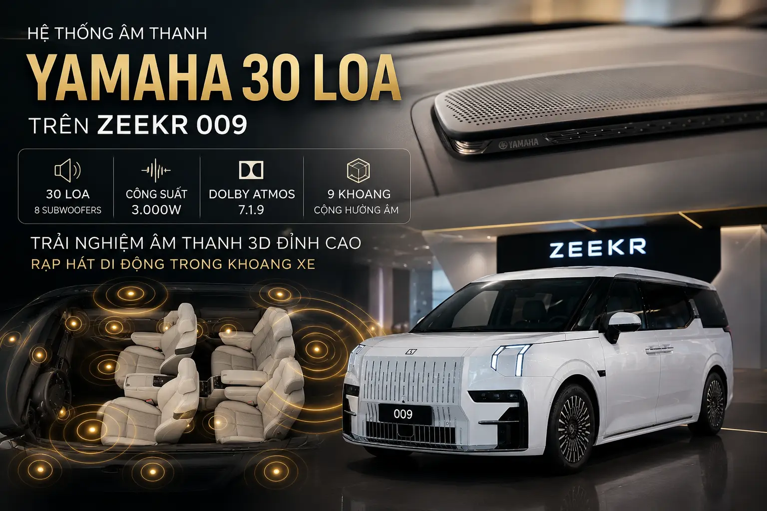 Hệ thống âm thanh YAMAHA 30 loa trên ZEEKR 009 mang đến trải nghiệm Dolby Atmos 7.1.9 và âm thanh không gian 3D.