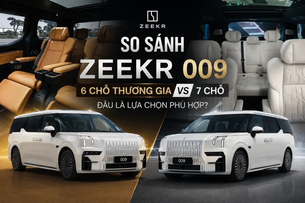 So sánh Zeekr 009 phiên bản 6 chỗ thương gia và 7 chỗ về thiết kế, không gian nội thất và tiện nghi hàng ghế thứ hai. So sánh Zeekr 009 6 chỗ và 7 chỗ