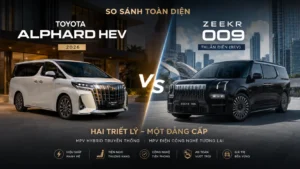 So sánh ZEEKR 009 và Toyota Alphard HEV giúp khách hàng lựa chọn mẫu MPV hạng sang phù hợp với nhu cầu sử dụng.